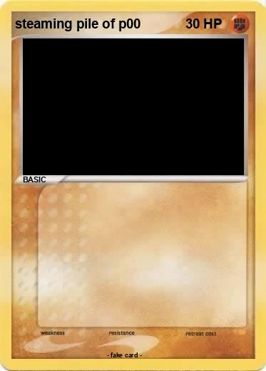 Pokemon steaming pile of p00