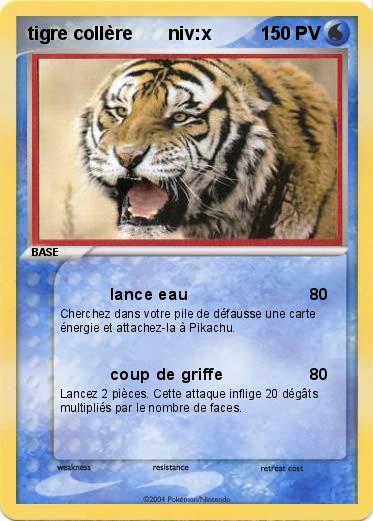 Pokemon tigre collère       niv:x      