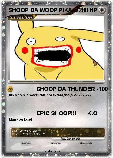 Pokemon SHOOP DA WOOP PIKA