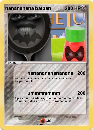 Pokemon nanananana batpan