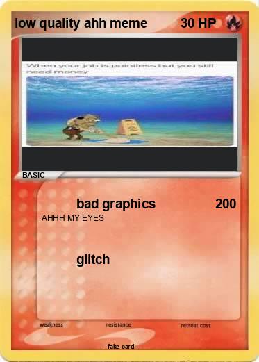 Pokemon low quality ahh meme