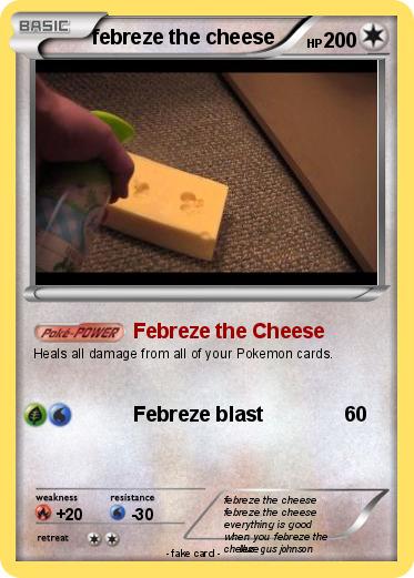 Pokemon febreze the cheese