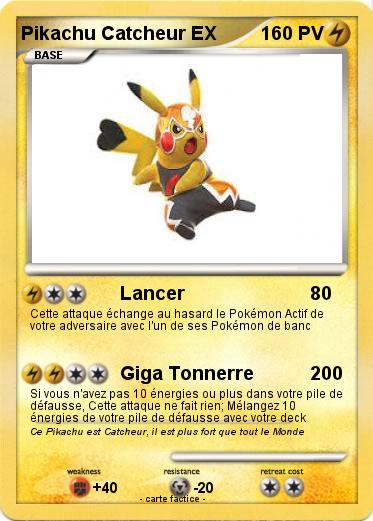 Pokemon Pikachu Catcheur EX