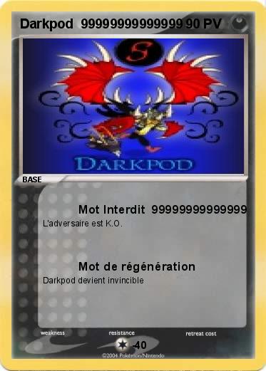 Pokemon Darkpod  99999999999999