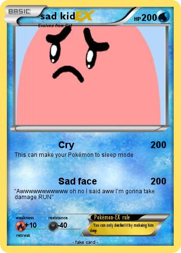 Pokemon sad kid