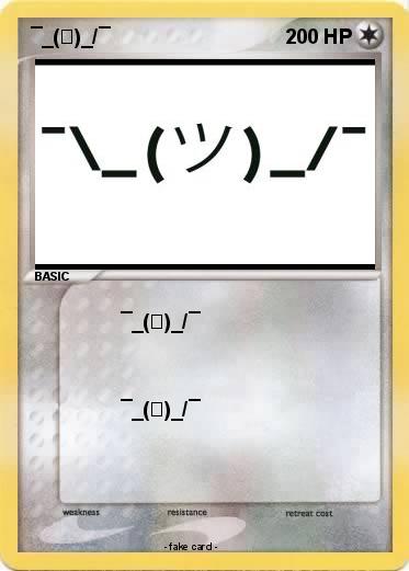 Pokemon ¯_(ツ)_/¯