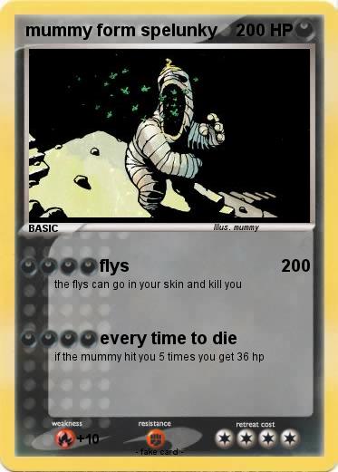 Pokemon mummy form spelunky