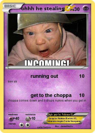 Pokemon ohhh he stealing