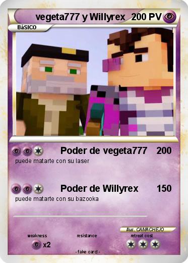 Pokemon vegeta777 y Willyrex