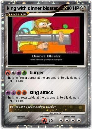 Pokemon king with dinner blaster