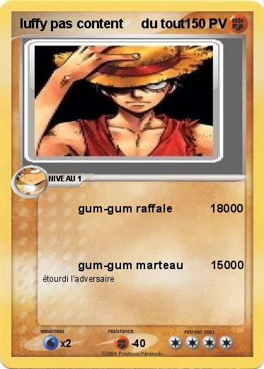 Pokemon luffy pas content     du tout