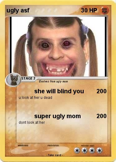 Pokémon ugly asf - she will blind you - My Pokemon Card
