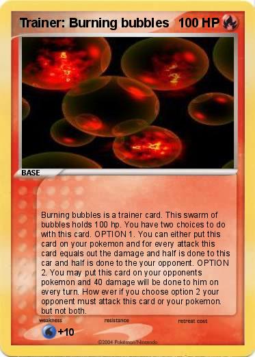 Pokemon Trainer: Burning bubbles