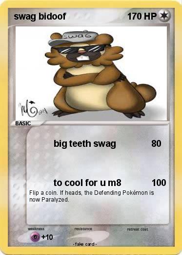Pokemon swag bidoof