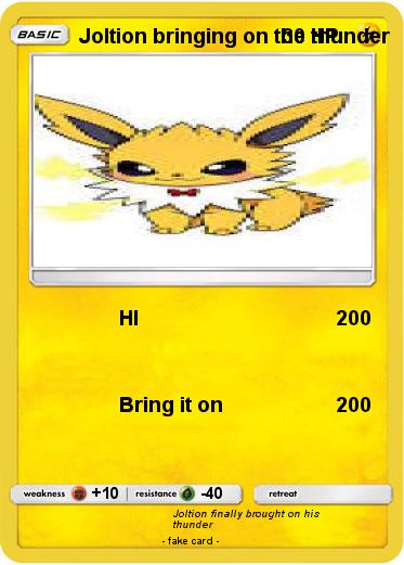 Pokemon Joltion bringing on the thunder