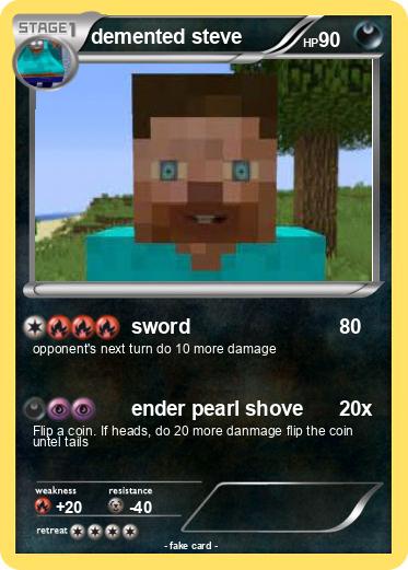 Pokemon demented steve