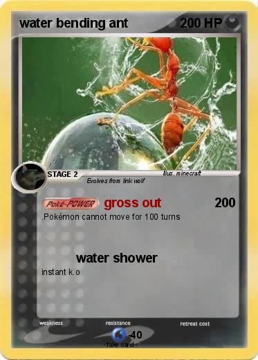 Pokemon water bending ant