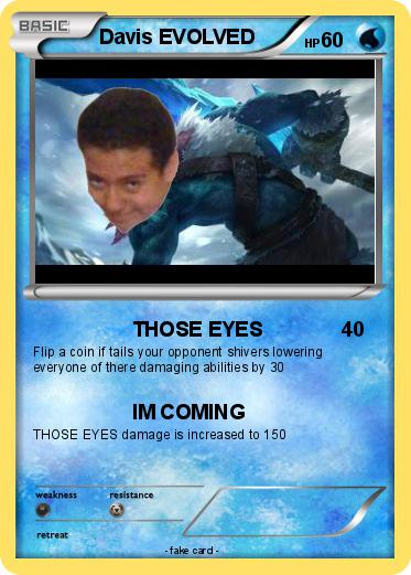 Pokemon Davis EVOLVED
