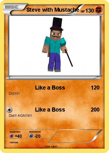 Pokemon Steve with Mustache