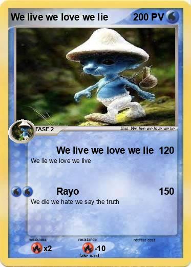 Pokemon We live we love we lie