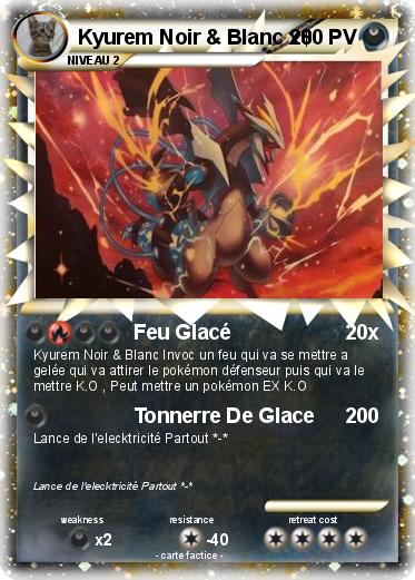 Pokemon Kyurem Noir & Blanc x$