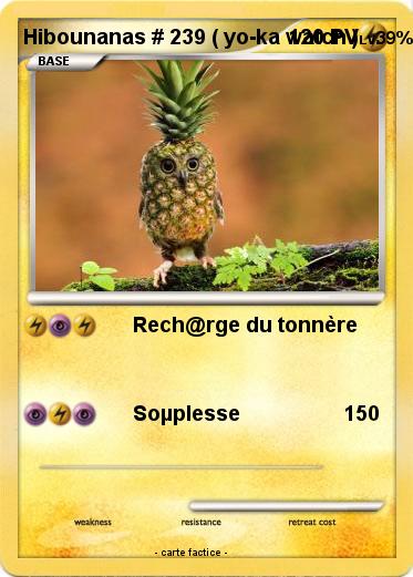 Pokemon Hibounanas # 239 ( yo-ka watch )