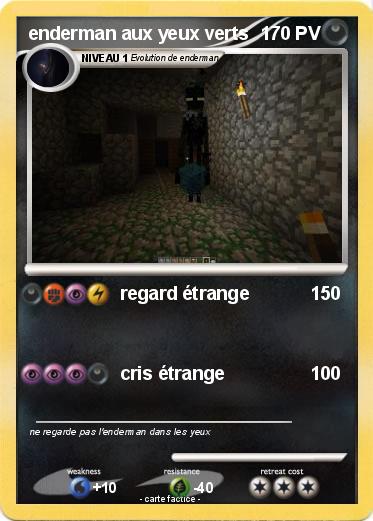 Pokemon enderman aux yeux verts
