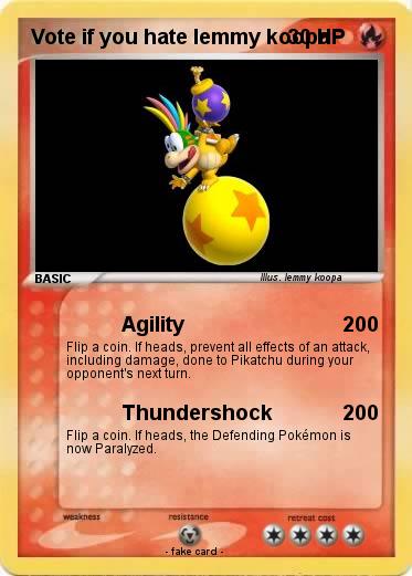 Pokemon Vote if you hate lemmy koopa