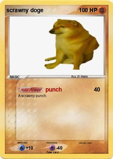 Pokemon scrawny doge