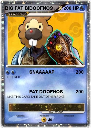 Pokemon BIG FAT BIDOOFNOS