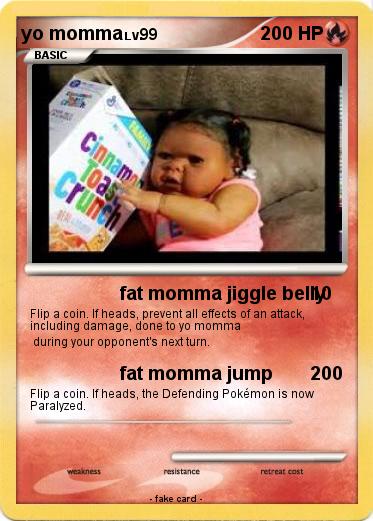 Pokémon Yo Momma 69 69 Fat Momma Jiggle Belly My Pokemon Card