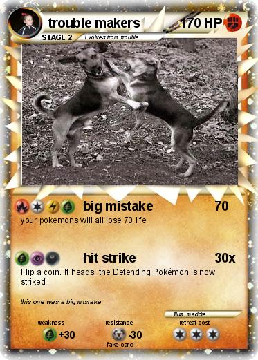 Pokemon trouble makers