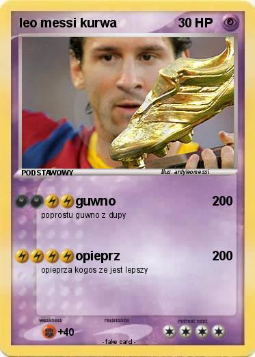 Pokemon leo messi kurwa