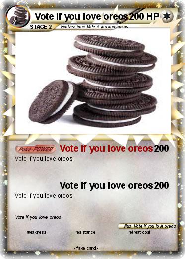 Pokemon Vote if you love oreos