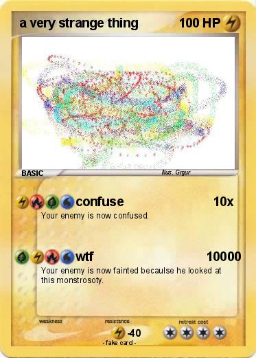 Pokemon a very strange thing