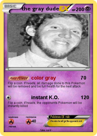 Pokemon the gray dude
