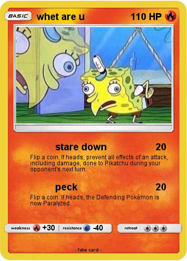 Pokemon whet are u