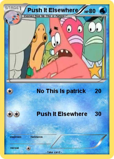 Pokemon Push It Elsewhere
