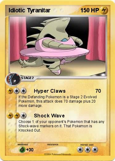 Pokemon Idiotic Tyranitar