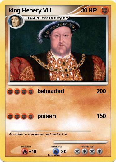 Pokemon king Henery VIII