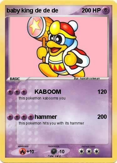 Pokemon baby king de de de