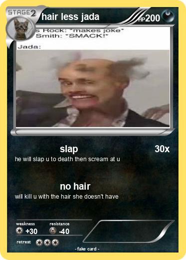 Pokemon hair less jada