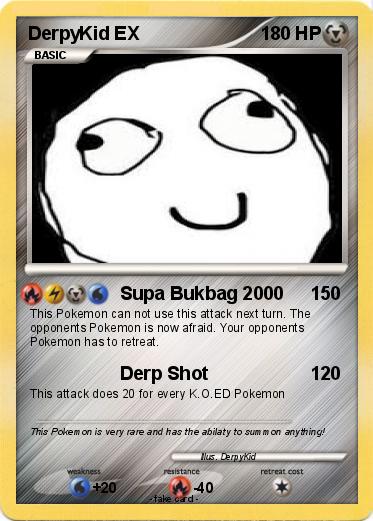 Pokemon DerpyKid EX