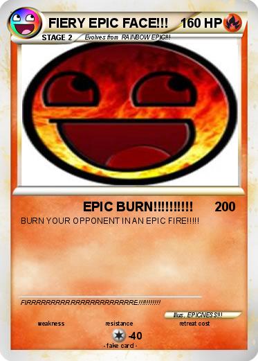 Pokemon FIERY EPIC FACE!!!