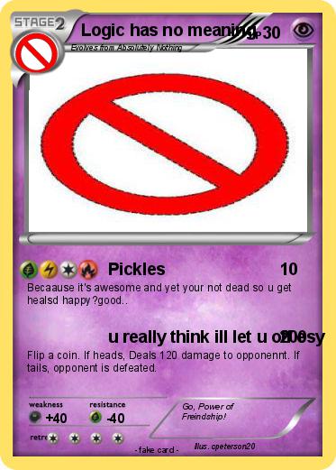 Pokemon Logic has no meaning