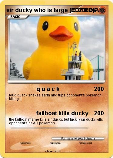 Pokemon sir ducky who is large (EDITED)