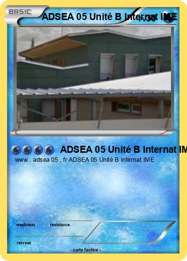 Pokemon ADSEA 05 Unité B Internat IME