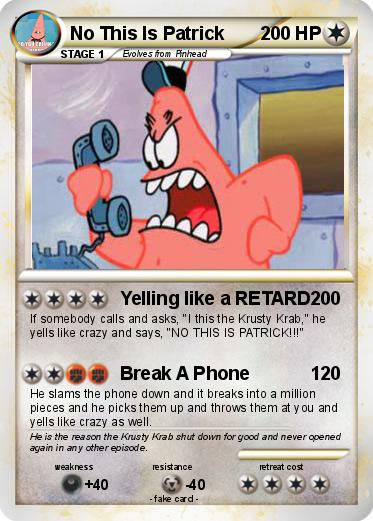 Pokemon No This Is Patrick