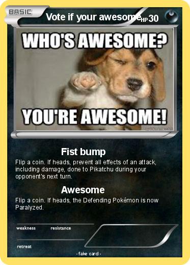 Pokemon Vote if your awesome