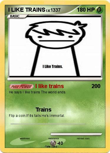 Pokemon I LIKE TRAINS